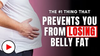 The #1 Thing that STOPS You From Losing Belly Fat: Not Sugar or Carbs The 1 Thing That Stops You From Losing Belly Fat Not Sugar Or Carbs