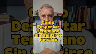 How to wake up early without feeling tired🟡