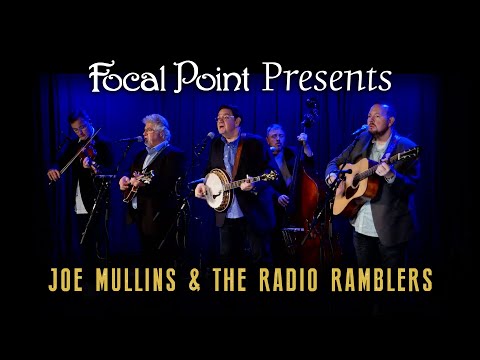 Focal Point Presents Joe Mullins And The Radio Ramblers 