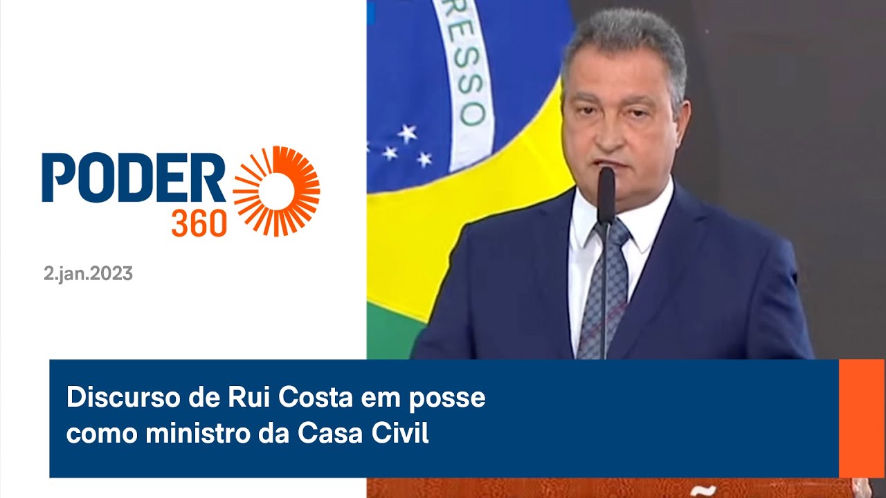 Rui Costa: discurso de posse como ministro da Casa Civil