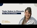 Todo sobre la Fimosis - Dra. Paula Grinstein