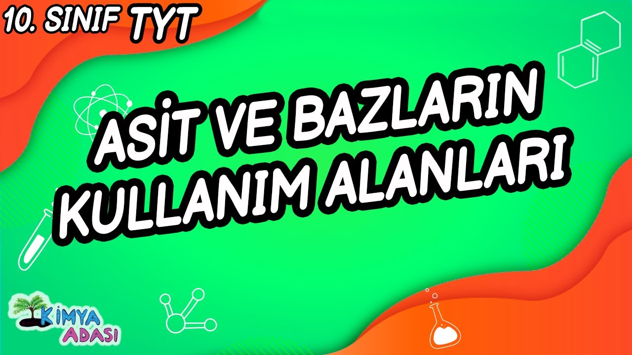 I4 - Bazı Asit ve Bazların Kullanım Alanları - Asit Yağmurları