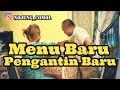 Menu baru pengantin baru  komedi makassar  viral