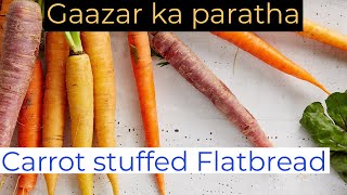 Gajar ka paratha | рдЧрд╛рдЬрд░ рдХрд╛ рдкрд░рд╛рдард╛ ред Stuffed carrot flatbread | Carrot paratha | Mooli ka paratha |