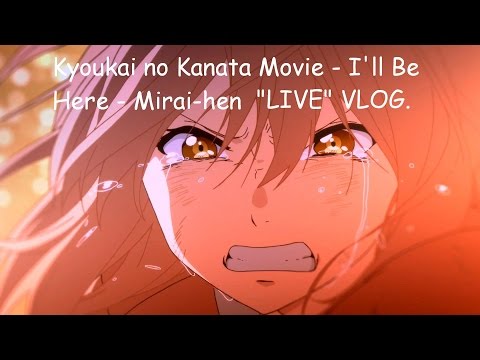 Kyoukai no Kanata Movie Mirai-hen, Akihito is so me.. Full Movie Stream:   1080p, By Aviencloud