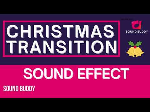 Christmas Transition Sounds Christmas Transition Sound Fx Christmas Transition Sound Effects 