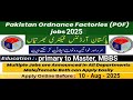 Pakistan Ordnance Factory Board Jobs 2025 | today new jobs in Pakistan | online Apply 