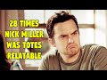 28 times nick miller was totes relatable