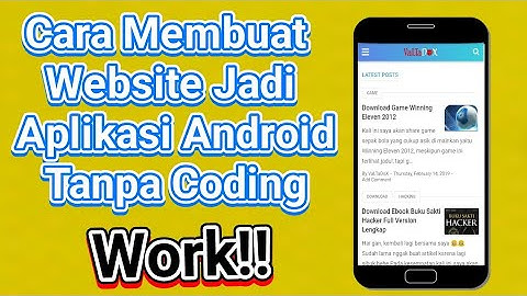 Gampang!! Cara Membuat Website Jadi Aplikasi Android Tanpa Coding