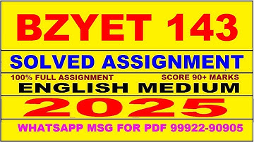 bzyet 143 solved assignment 2025 | bzyet 143 solved assignment in english 2024-25 | bzyet 143 2025