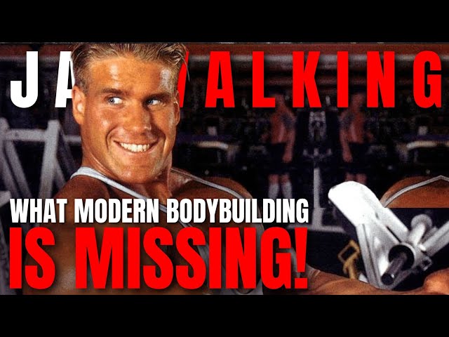 THE PROBLEM WITH MODERN BODYBUILDING | JAYWALKING