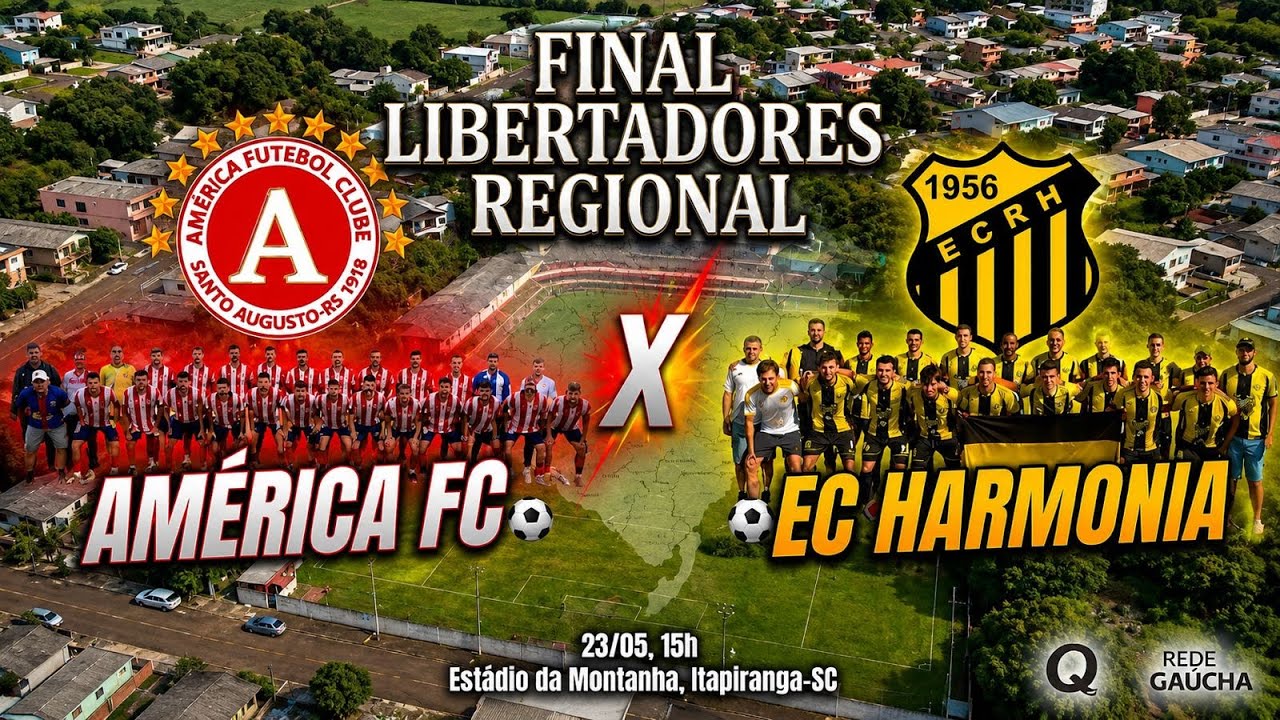 🏆 GRANDE FINAL: AMÉRICA FC X ECR HARMONIA - DECISÃO DA LIBERTADORES REGIONAL AO VIVO