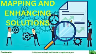 How to Map and Enhance Solutions to suit client requirements?