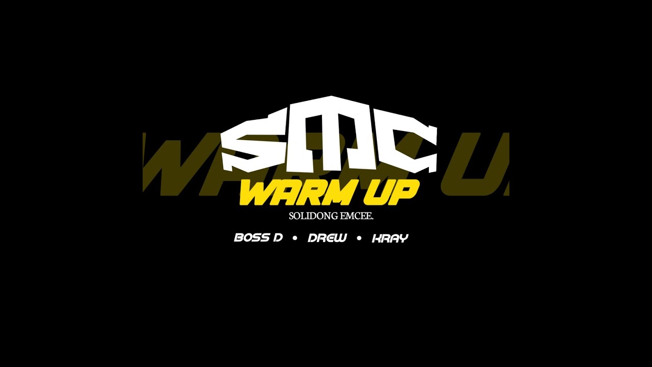 SOLIDONG EMCEE - WARM UP by BOSS D, DREW, KRAY (Official Lyric Video)