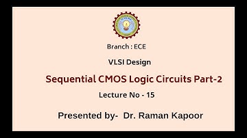 VLSI Design | Sequential CMOS Logic Circuits Part-2 | AKTU Digital Education