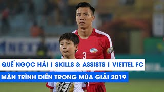 Quế Ngọc Hải | All Skills \& Assists | V.League 2019 | NEXT SPORTS