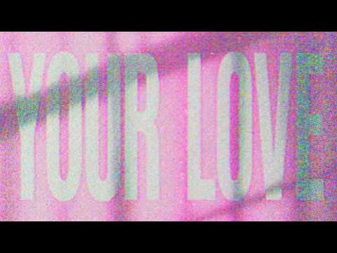 RSB, Dana Vaughns, Virr - Your Love (Lyric Video)