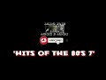 HITS OF THE 80'S 7