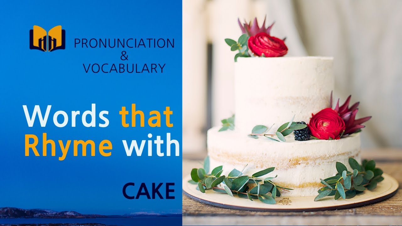 Learn English Pronunciation and Vocabulary | Words that rhyme with CAKE