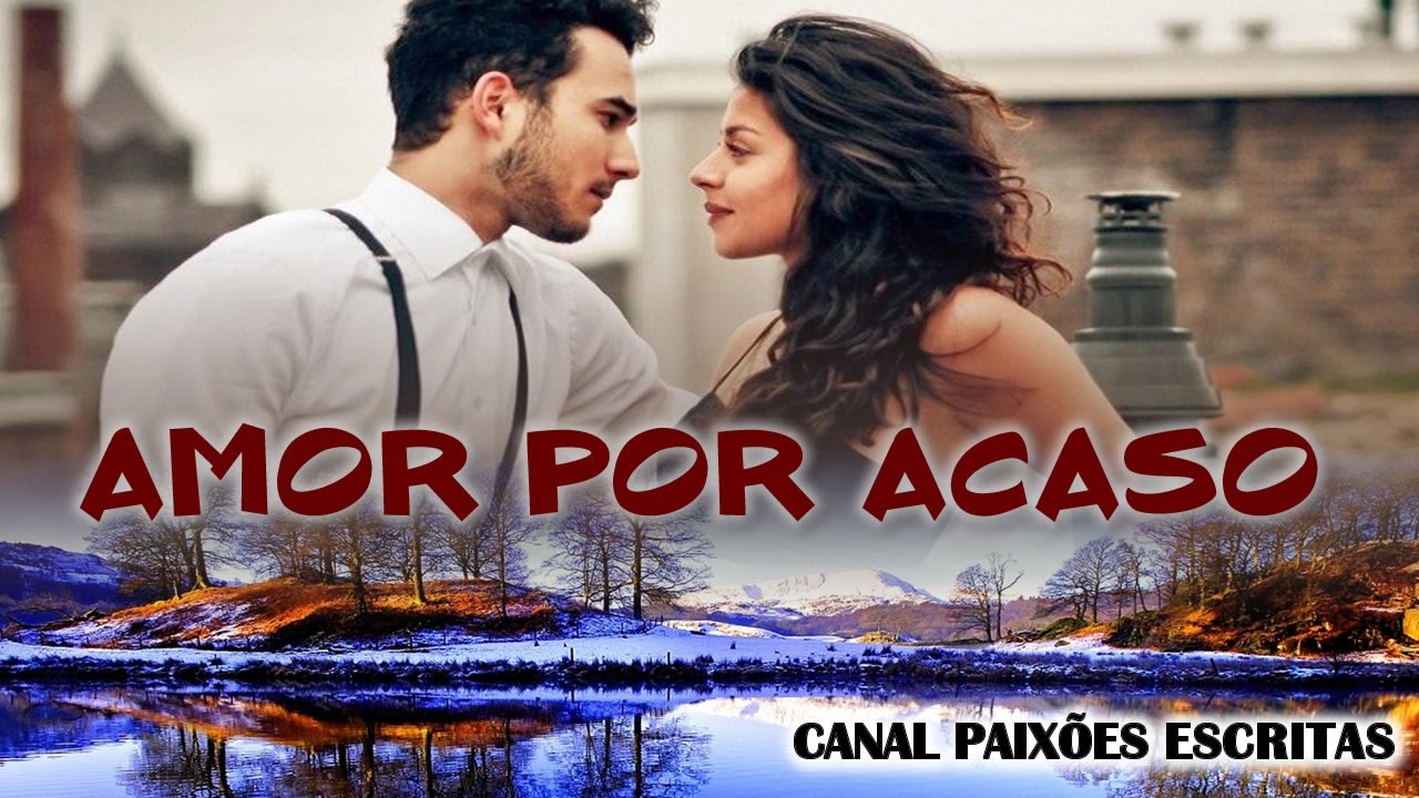 AMOR POR ACASO😍😚😘❤💑