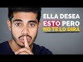 6 Cosas Que Las Mujeres Desean En Secreto de un Hombre Pero NUNCA Te Lo Van A decir