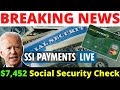 Social Security, SSDI, SSI - $7,452 Social Security checks to be sent TOMORROW! MARCH 1ST 2022