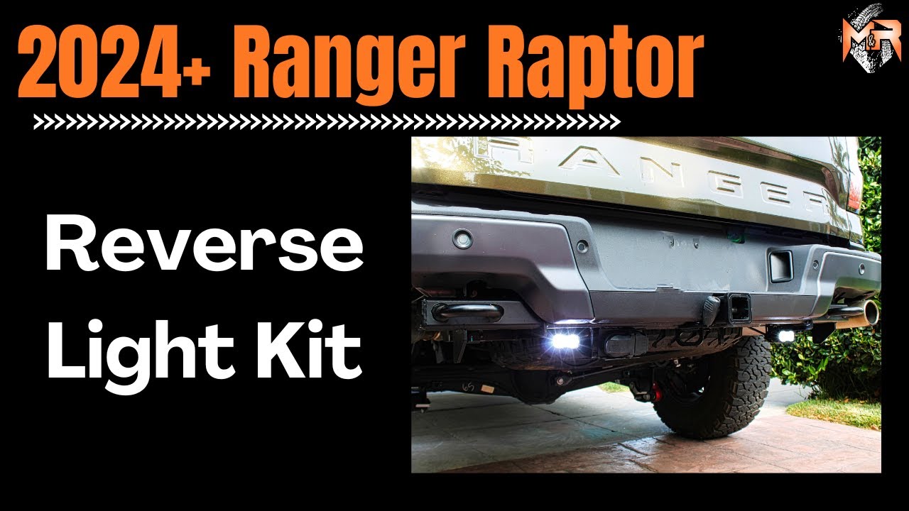 Ford Ranger Raptor Reverse Light Kit Installation | Tutorial by M&R ...