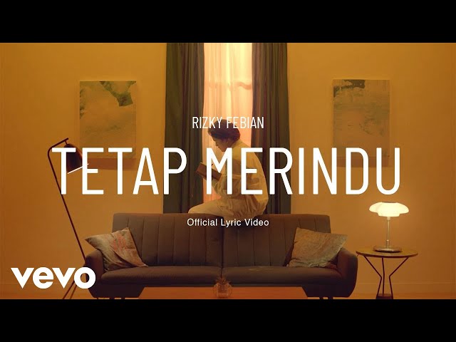 Rizky Febian - Tetap Merindu (Official Lyric Video) class=