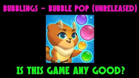 Bubblings - Bubble Pop (Unreleased) Is This Game Any Good? Review and Gameplay