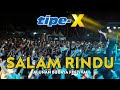TIPE-X - SALAM RINDU LIVE IN ALUNAN BUDAYA FESTIVAL LOMBOK