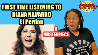 FIRST TIME LISTENING TO DIANA NAVARRO - El perdón