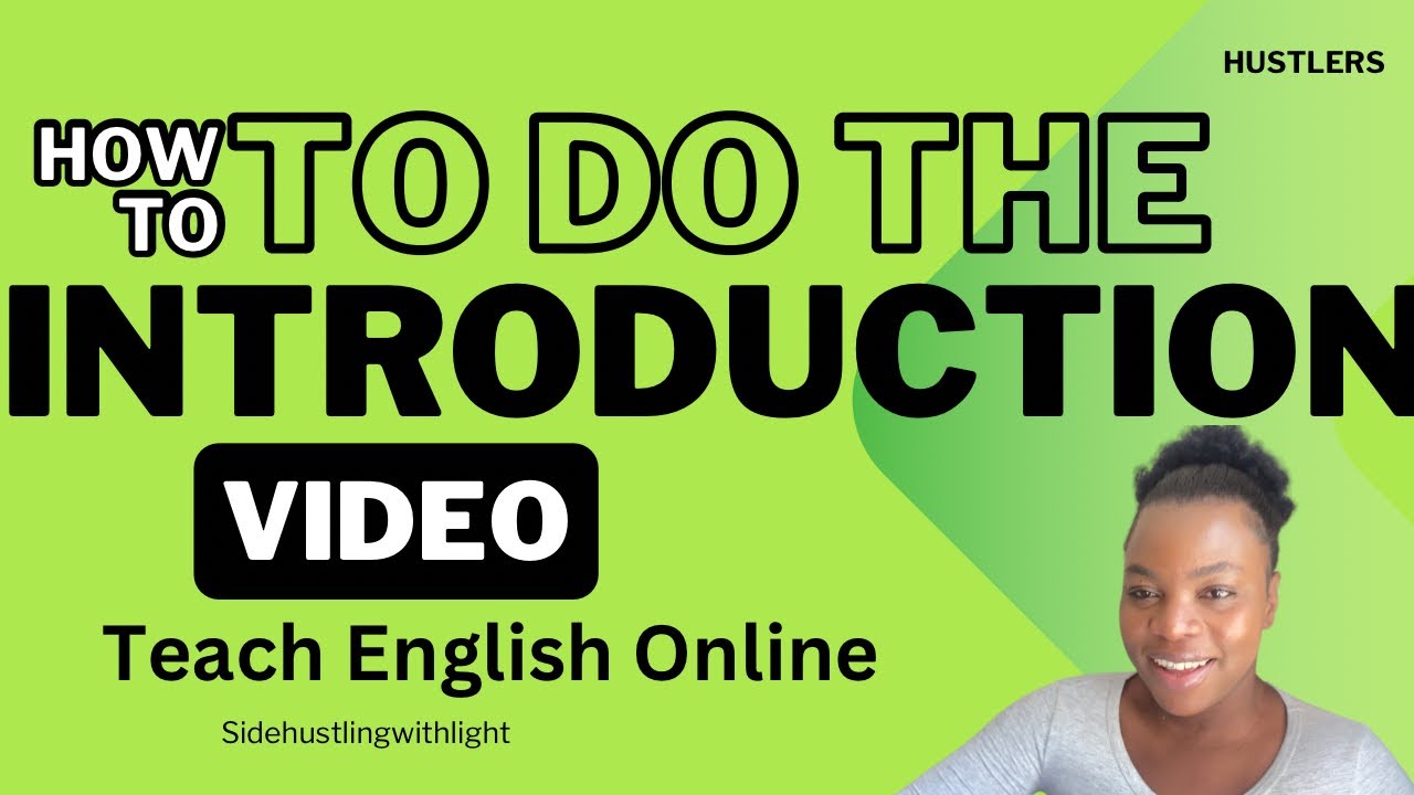 How to do the introduction video for online English teaching jobs - YouTube