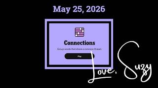 Connections of the Day for May 25, 2026: Group words that share a common thread. screenshot 3