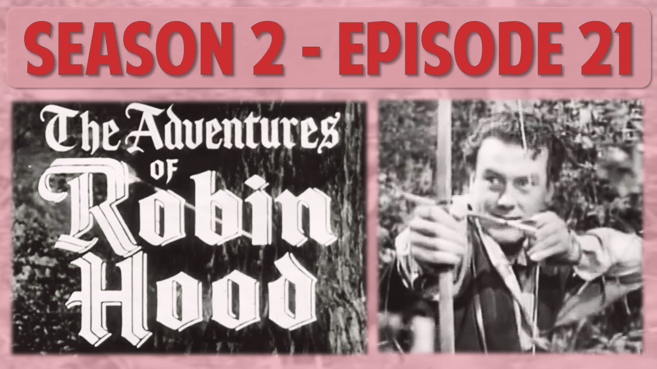 S02E21 The Goldmaker's Return The Adventures of Robin Hood Season 2 Episode 21