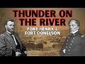 Thunder on the rivers tennessee and cumberland forts henry and donelson