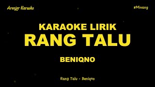 Karaoke Rang Talu Beniqno | Arenjer Karaoke - Minang - Nada Ori