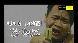 Aja Di Tangisi Wa Kancil Cover [Lirik]