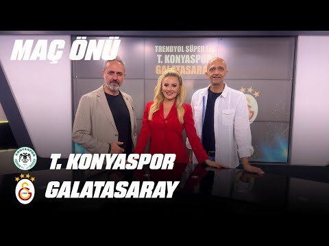 🔴 Maç Önü- Konyaspor - Galatasaray (26 Mayıs 2024)