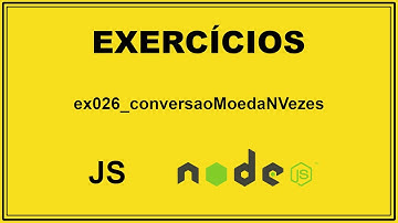 JavaScript - Exercício Conversor de Moeda