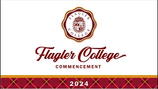 Flagler College 2024 Spring Commencement