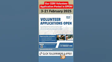 CERI Volunteer Application Period Is OPEN 3 21 February 2025 Worldwide APPLY TODAY 