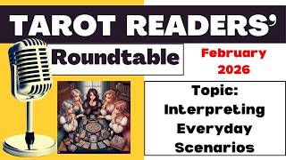 🌟 Tarot Readers Roundtable – FEBRUARY 2026 🌟