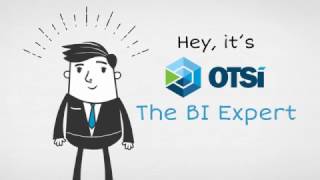 Business Intelligence  @OTSi