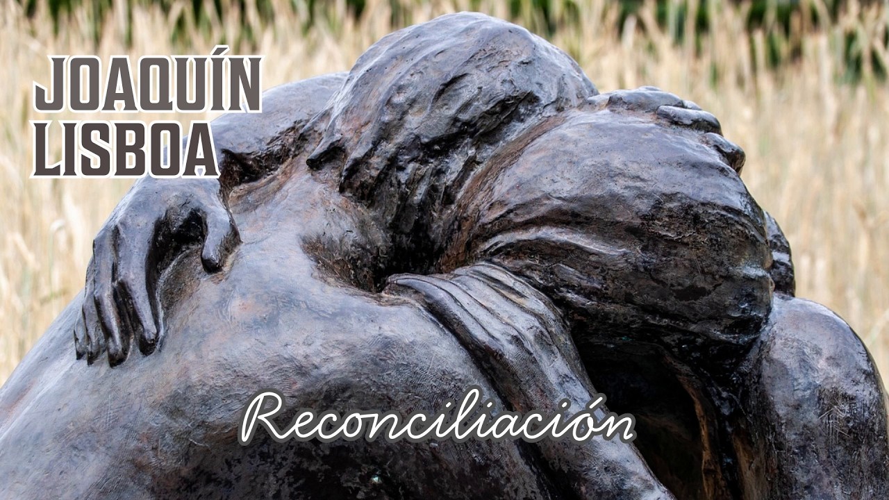 Reconciliación - Joaquín Lisboa - Baladas 2026