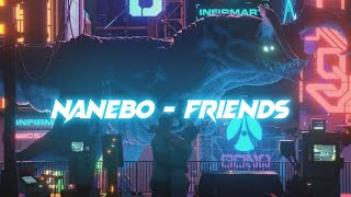 NANEBO - FRIENDS