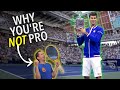 Pourquoi vous ntes pas un joueur de tennis professionnel