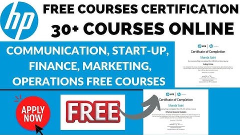 30+ Free HP Courses with Certification 2022| Communication, Finance, Marketing, START-UP, Operations