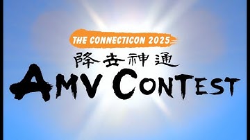 2025 ConnectiCon XXII AMV Contest Intro [Opening Sequence] by @SilkAMV