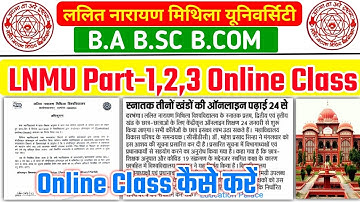 lnmu part 1 part 2 part 3 online class start | how to join lnmu online class for ba bsc & bcom