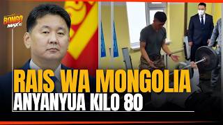 Rais Wa Mongolia Aibua Gumzo Anyanyua Kilo 80 Mara 20
